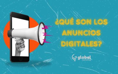 ¿Qué son los Anuncios Digitales?